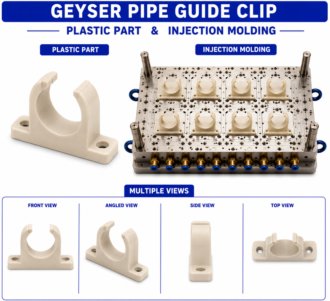Geyser Plastic Pipe Guide Clip Mould and Moulding Service